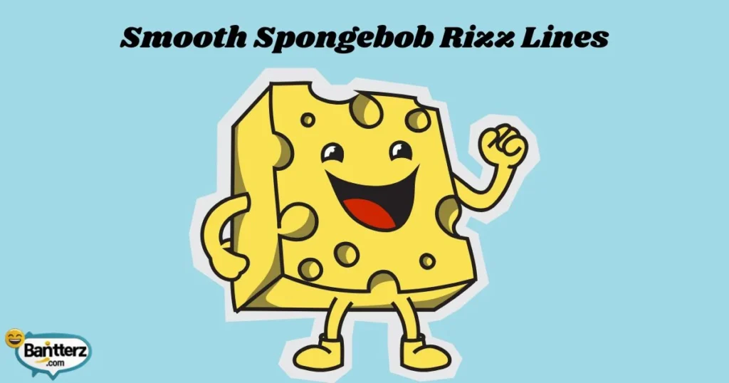 Smooth Spongebob Rizz Lines