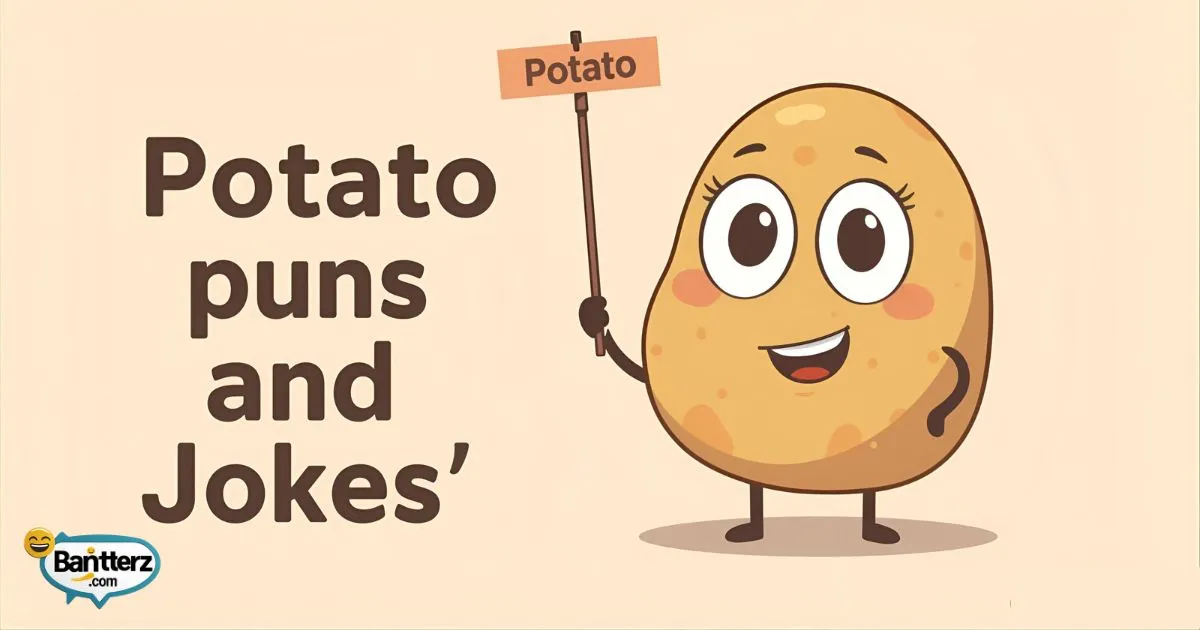 Potato puns and jokes