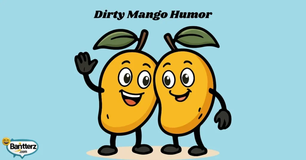 Dirty Mango Humor