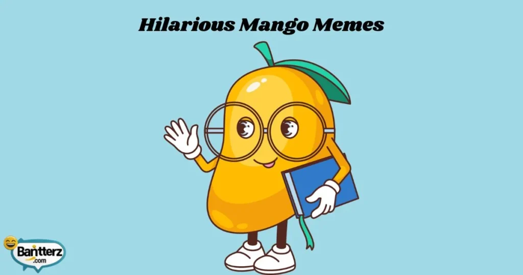 Hilarious Mango Memes