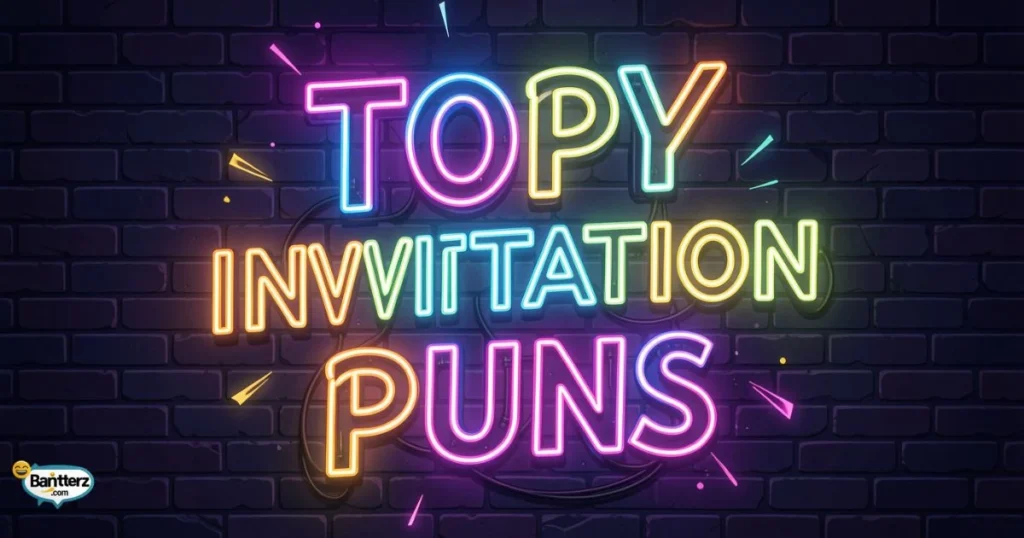 Top Party Invitation Puns