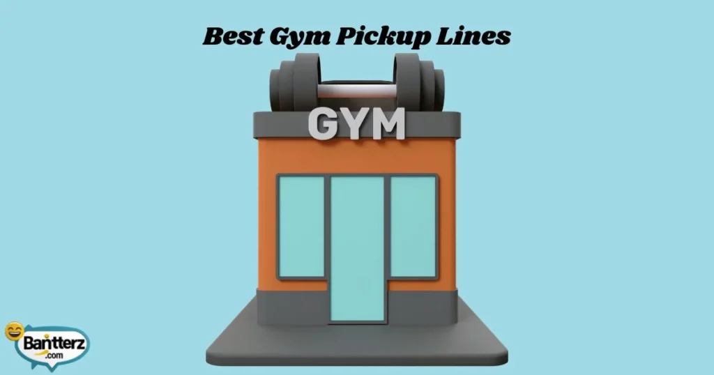 Best Gym Pickup Lines