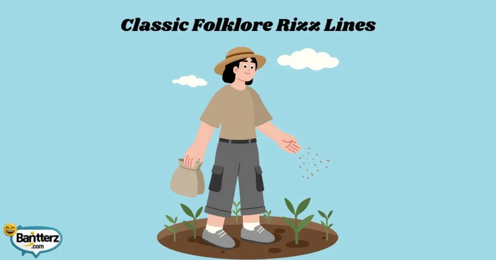 Classic Folklore Rizz Lines