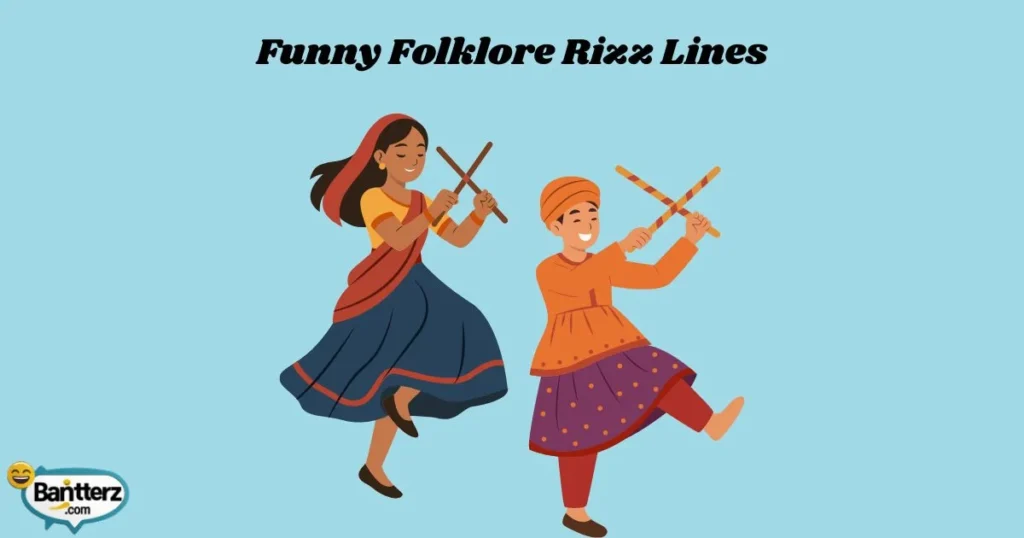 Funny Folklore Rizz Lines
