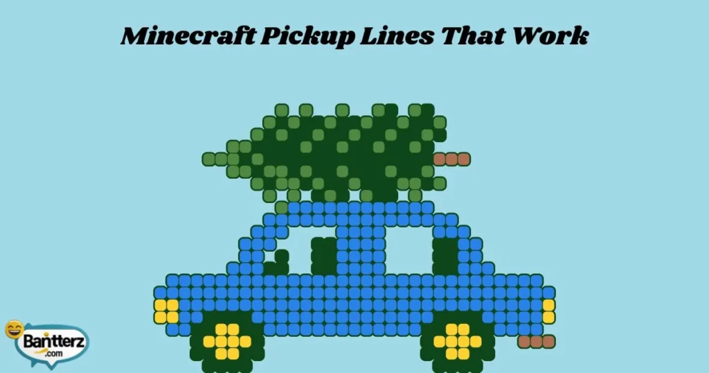Minecraft_pickup_lines_that_work