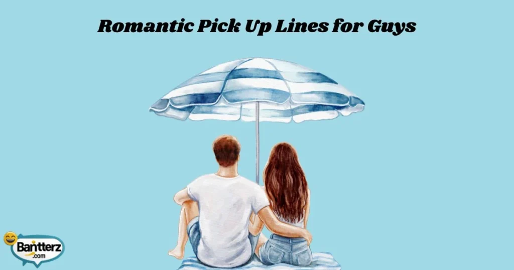 Romantic_pick_up_lines_for_guys